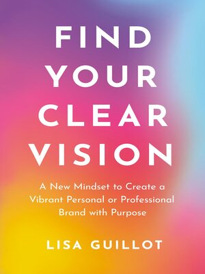 cover image of Find Your Clear Vision